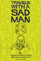 "Travels With a Sad Man", or, "Around the World in 75 Days With a Depressed Husband"