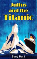 Julius and the Titanic