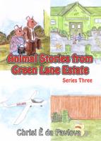 Animal Stories from Green Lane Estate. Series Three
