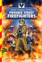 Jack, Tommy, & The Phoenix Street Firefighters