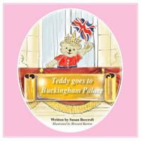 Teddy Goes to Buckingham Palace
