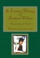 In Loving Memory of Barbara Wilson