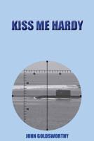 Kiss Me Hardy