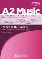 A2 Music Revision Guide. AQA