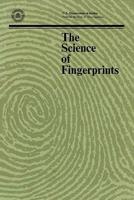 The Science of Fingerprints: Classification and Uses