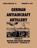 German Antiaircraft Artillery (Special Series, no. 10)