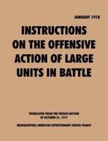 Instruction on the Offensive Action of Large Units in Battle