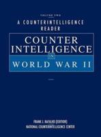 A Counterintelligence Reader, Volume II : Counterintelligence in World War II