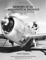 Memoirs of an Aeronautical Engineer: Flight Tests at Ames Research Center: 1940-1970. Monograph in Aerospace History, No. 26, 2002 (NASA SP-2002-4526)