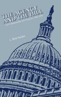 The Agency and the Hill: CIA's Relationship with Congress, 1946-2004