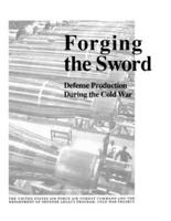 Forging the Sword: Defense Production During the Cold War