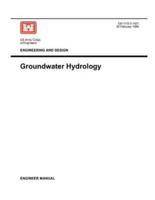 Engineering and Design: Groundwater Hydrology (Engineer Manual 1110-2-1421)