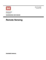 Engineering and Design: Remote Sensing (Engineer Manual EM 1110-2-2907)