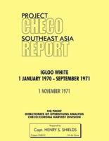 Project Checo Southeast Asia Study: Igloo White, January 1970-September 1971