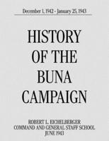 History of the Buna Campaign, December 1, 1942 - January 25, 1943