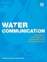 Water Communication Analysis of Strategies and Campaigns from the Water Sector