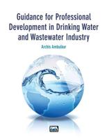 Guidance for Professional Development in Drinking Water and Wastewater Industry