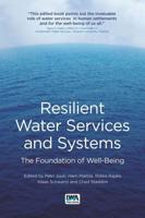 Resilient Water Services and Systems: The Foundation of Well-Being