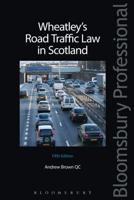 Wheatley's Road Traffic Law in Scotland