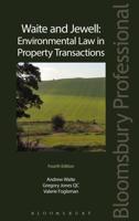 Waite and Jewell Environmental Law in Property Transactions