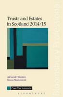 Trusts and Estates in Scotland 2014/15