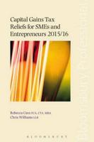 Capital Gains Tax Reliefs for SMEs and Entrepreneurs 2015/16