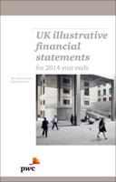 UK Illustrative Financial Statements for 2014 Year Ends