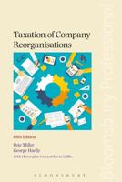 The Taxation of Company Reorganisations