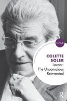 Lacan - The Unconscious Reinvented: The Unconscious Reinvented