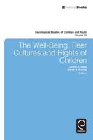 The Well-Being, Peer Cultures and Rights of Children