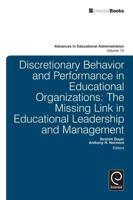Discretionary Behavior and Performance in Education