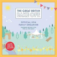 Official Great British Bake Off Family Organiser 2016