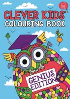 The Clever Kids' Colouring Book