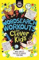 Wordsearch Workouts for Clever Kids¬