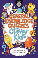 General Knowledge Quizzes for Clever Kids
