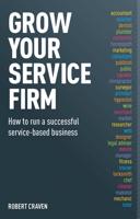 Grow Your Service Firm