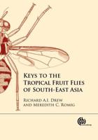 Keys to the Tropical Fruit Flies (Tephritidae: Dacinae) of South Asia