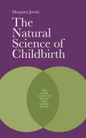 The Natural Science of Childbirth