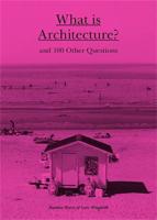 What Is Architecture?