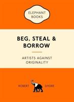 Beg, Steal and Borrow