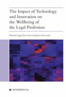 The Impact of Technology and Innovation on the Wellbeing of the Legal Profession