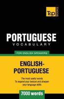 Portuguese Vocabulary for English Speakers - 7000 Words