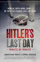 Hitler's Last Day