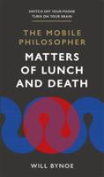 Matters of Lunch and Death