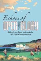 Echoes of Open Glory