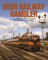 Irish Railway Rambler