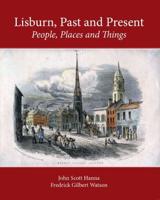 Lisburn, Past and Present
