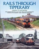 Rails Through Tipperary