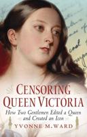 Censoring Queen Victoria