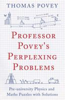 Professor Povey's Perplexing Problems